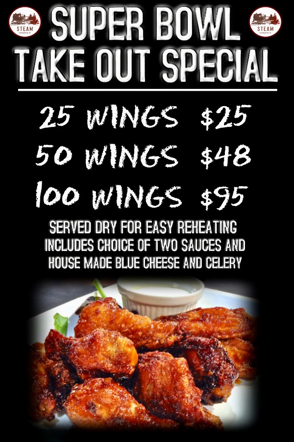 Super Bowl Take Out Specials Steam Pub